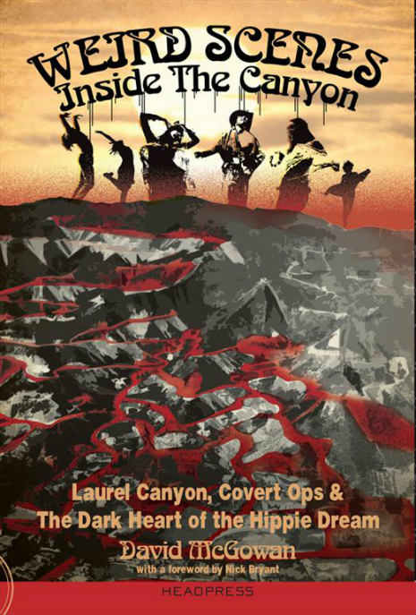 Review: Weird Scenes Inside The Canyon by David McGowan