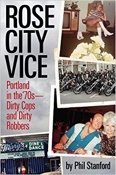 Review: “Rose City Vice” By Phil Stanford