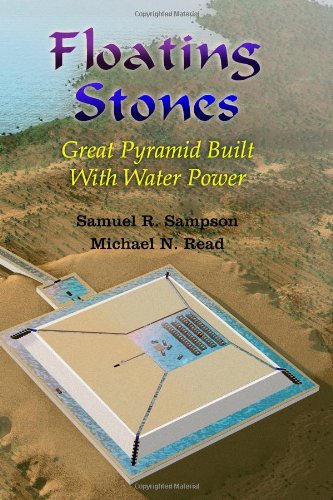Review: Floating Stones – Great Pyramid Built With Water Power