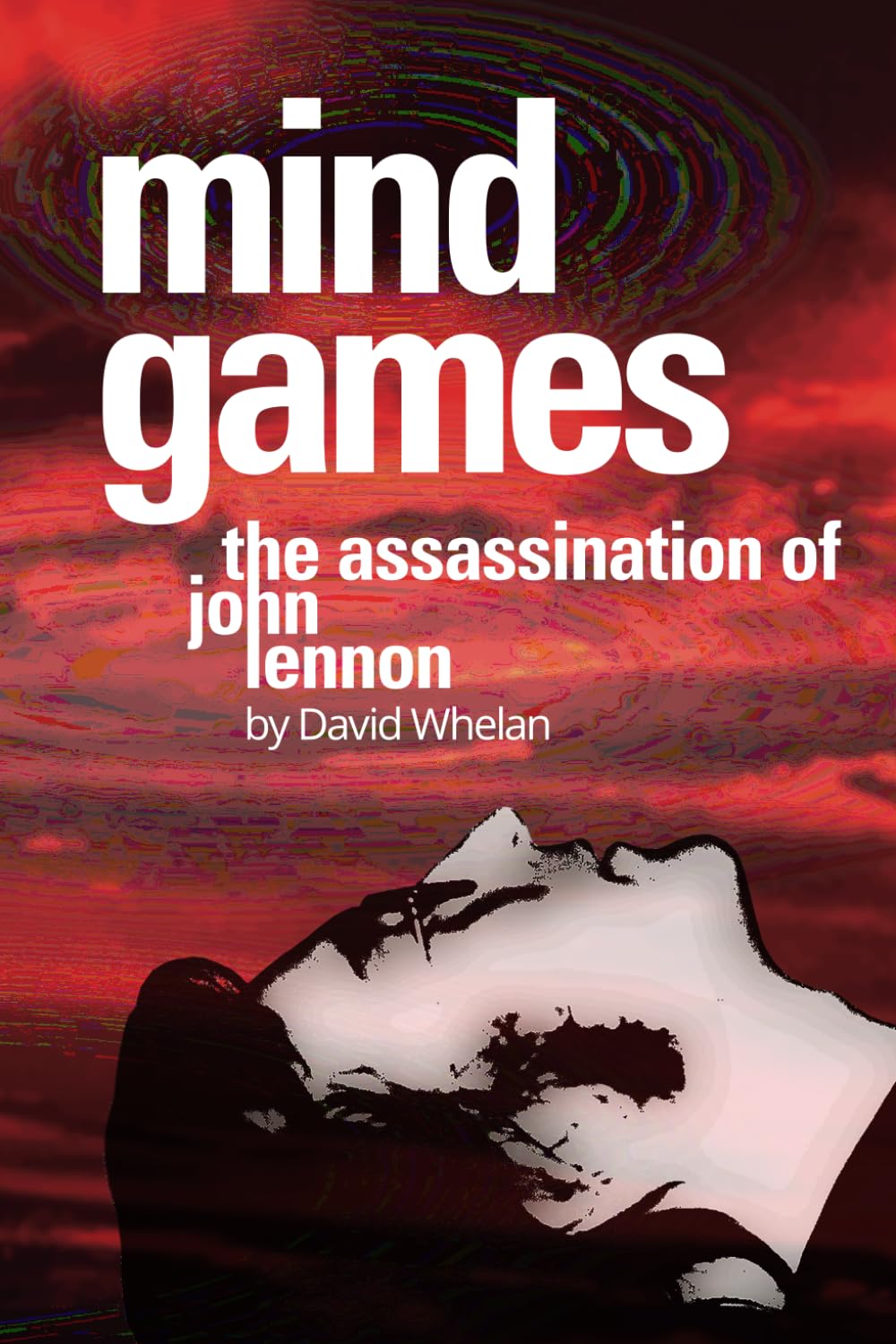 Review: “Mind Games – The Assassination Of John Lennon”